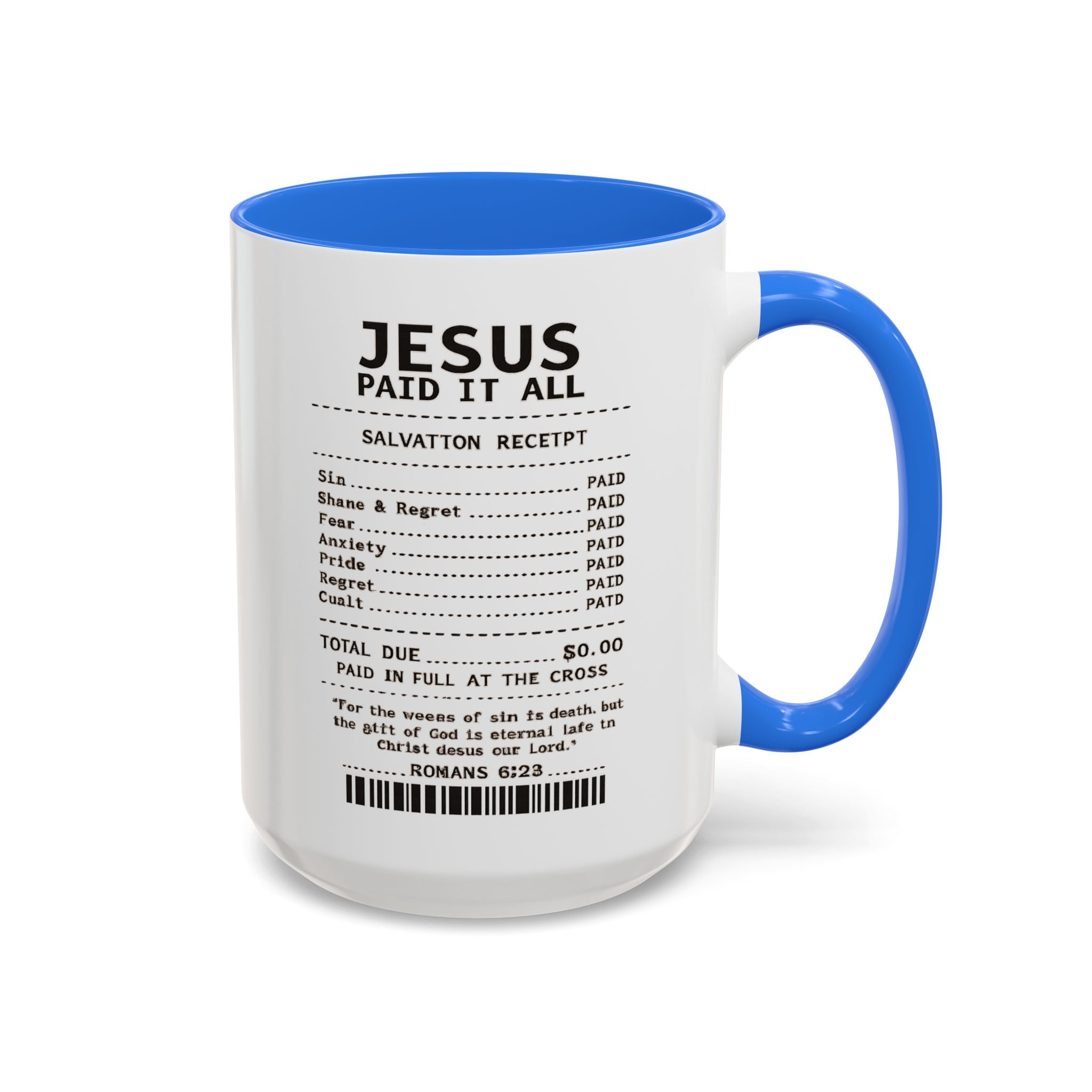 Jesus Paid It All — 11oz/15oz Coffee Cup with Scripture Quotes