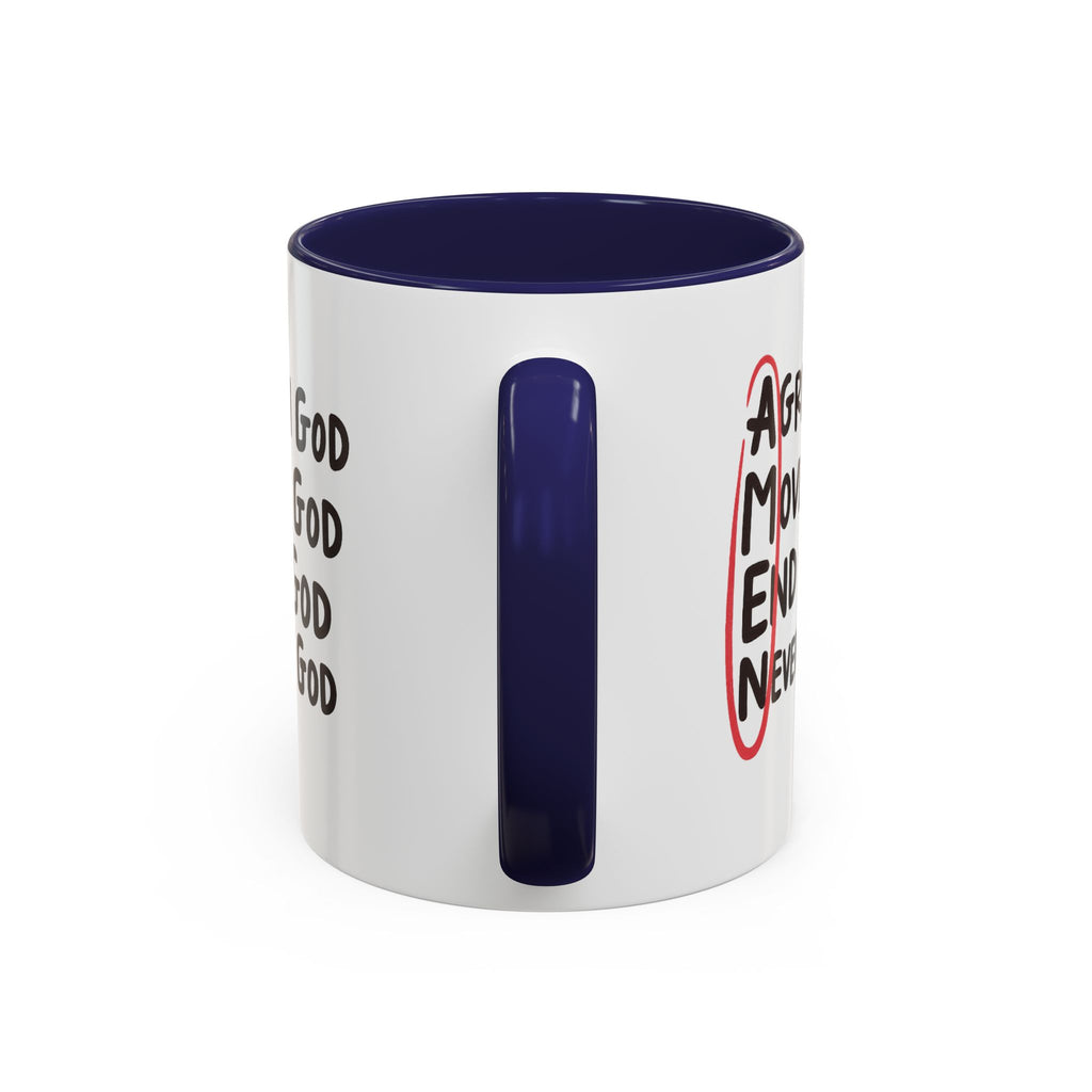 Amen Coffee Mug – Christian Faith Mug with 'Agree, Move, End, Never Doubt God' Design