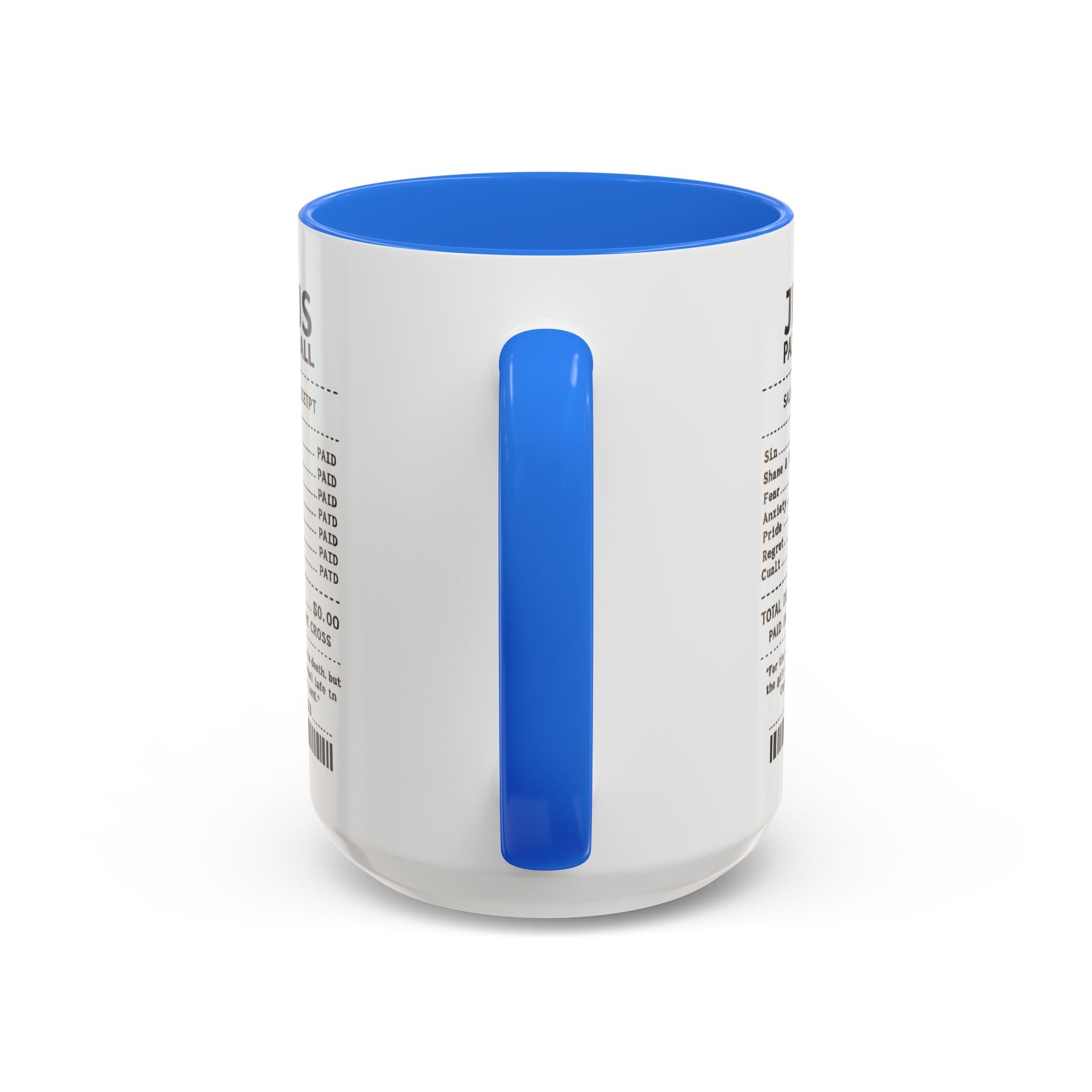 Jesus Paid It All — 11oz/15oz Coffee Cup with Scripture Quotes
