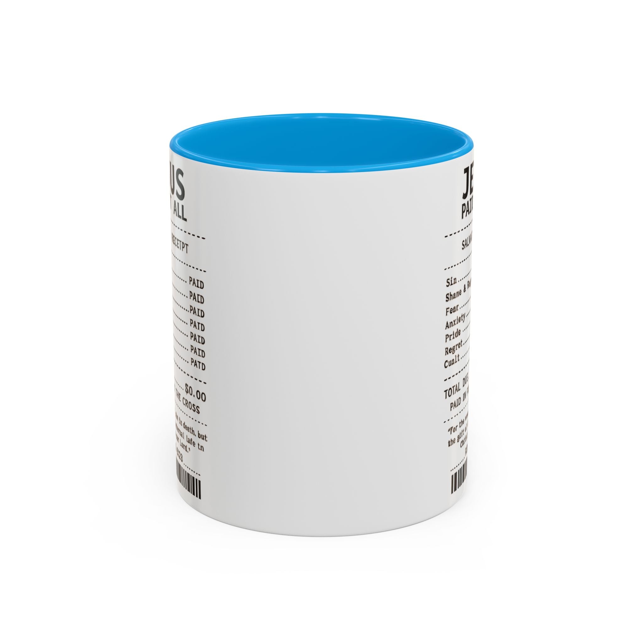 Jesus Paid It All — 11oz/15oz Coffee Cup with Scripture Quotes