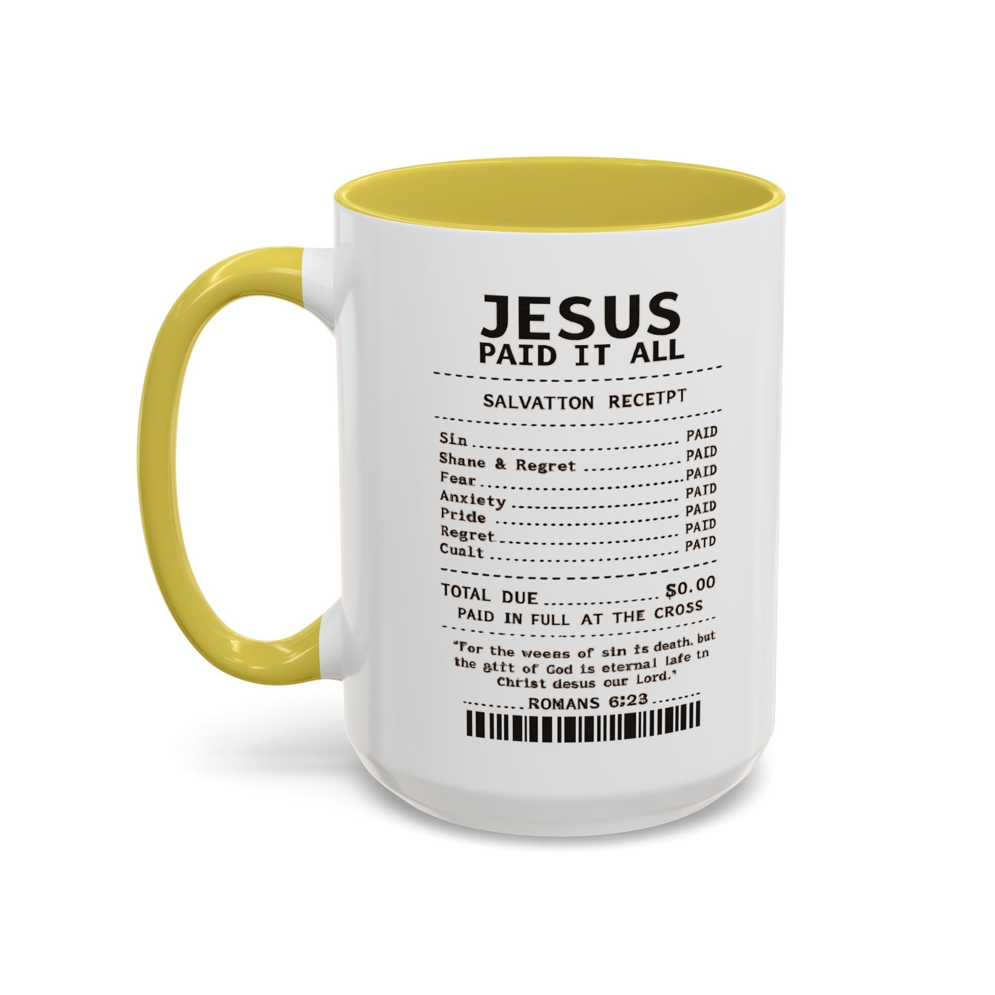 Jesus Paid It All — 11oz/15oz Coffee Cup with Scripture Quotes