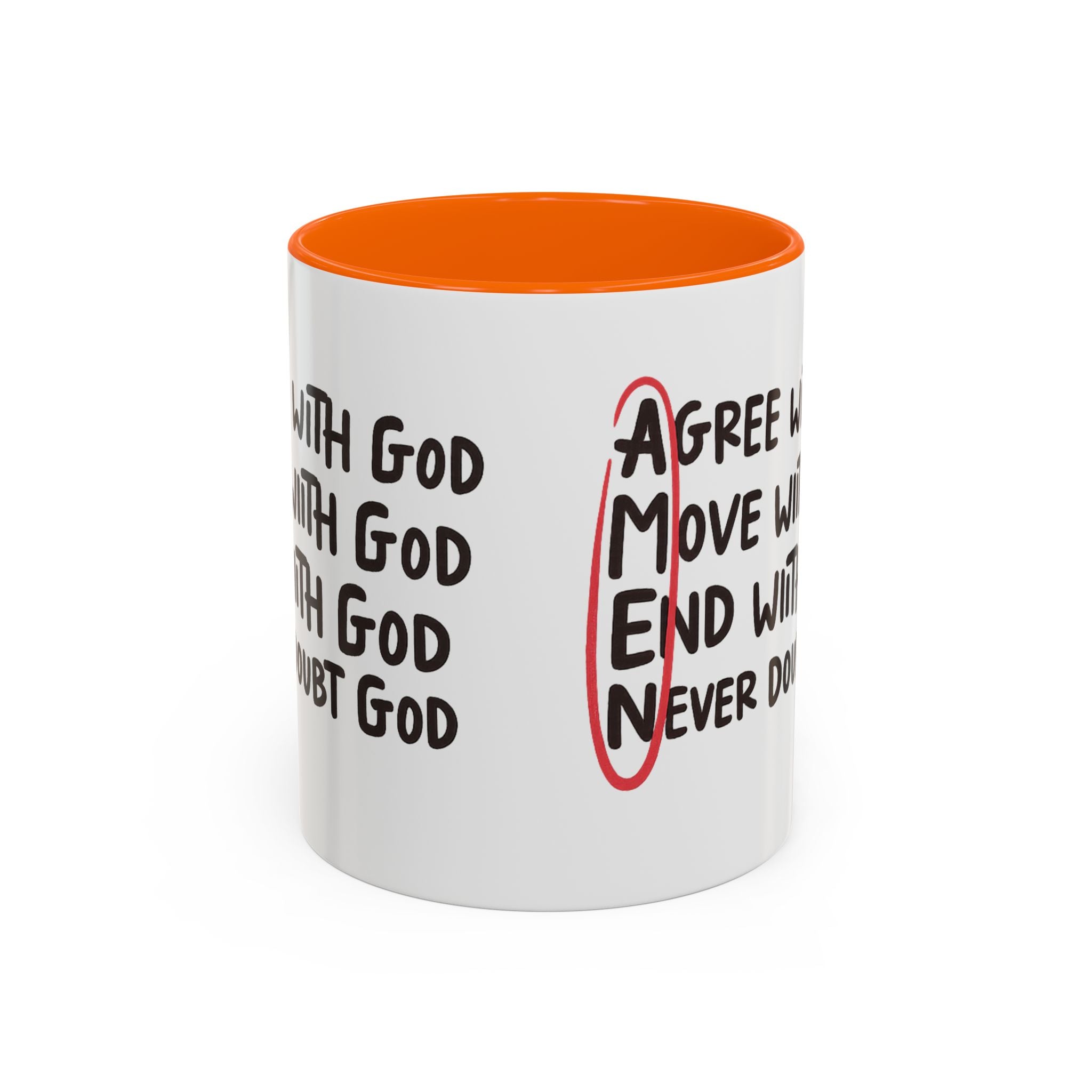 Amen Coffee Mug – Christian Faith Mug with 'Agree, Move, End, Never Doubt God' Design