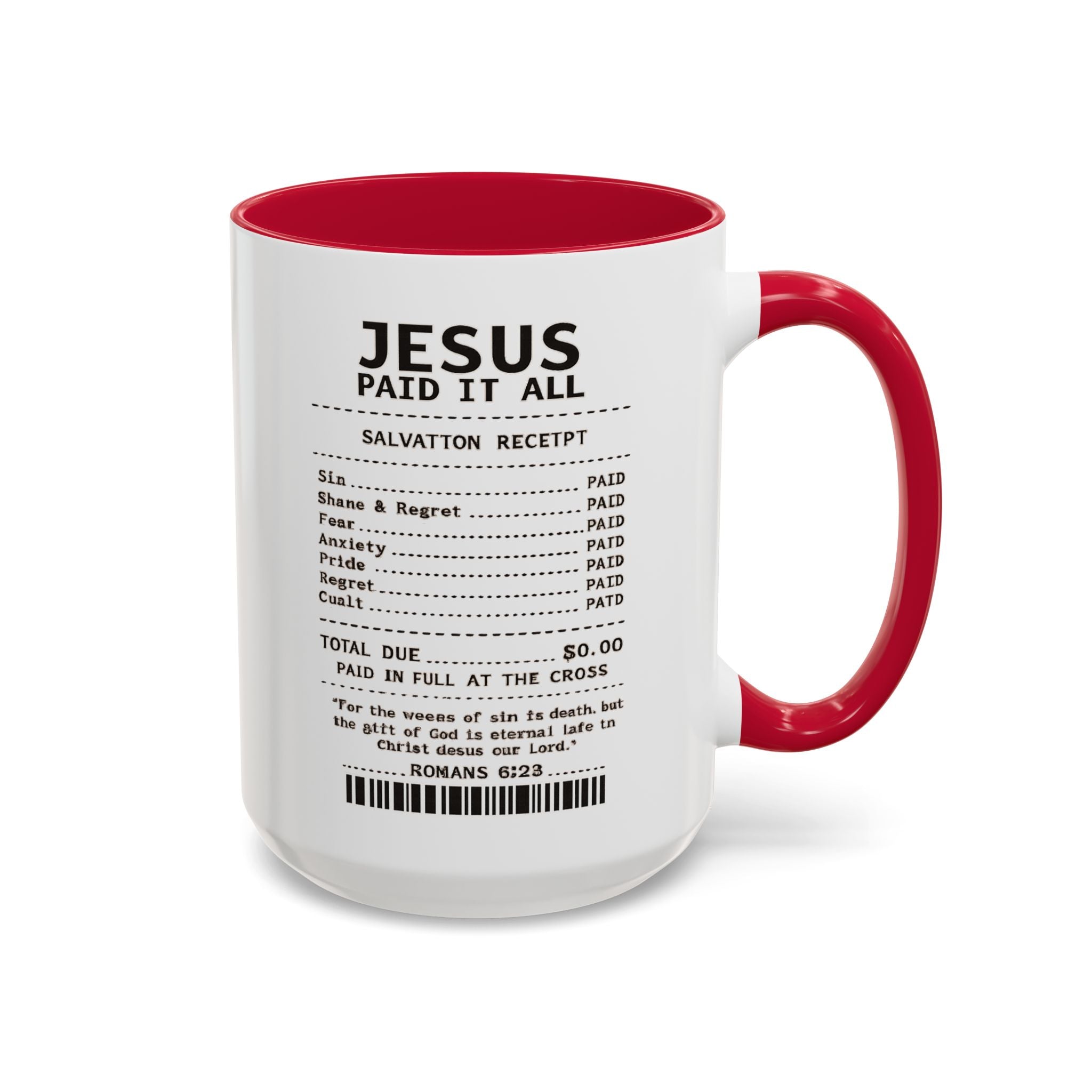 Jesus Paid It All — 11oz/15oz Coffee Cup with Scripture Quotes