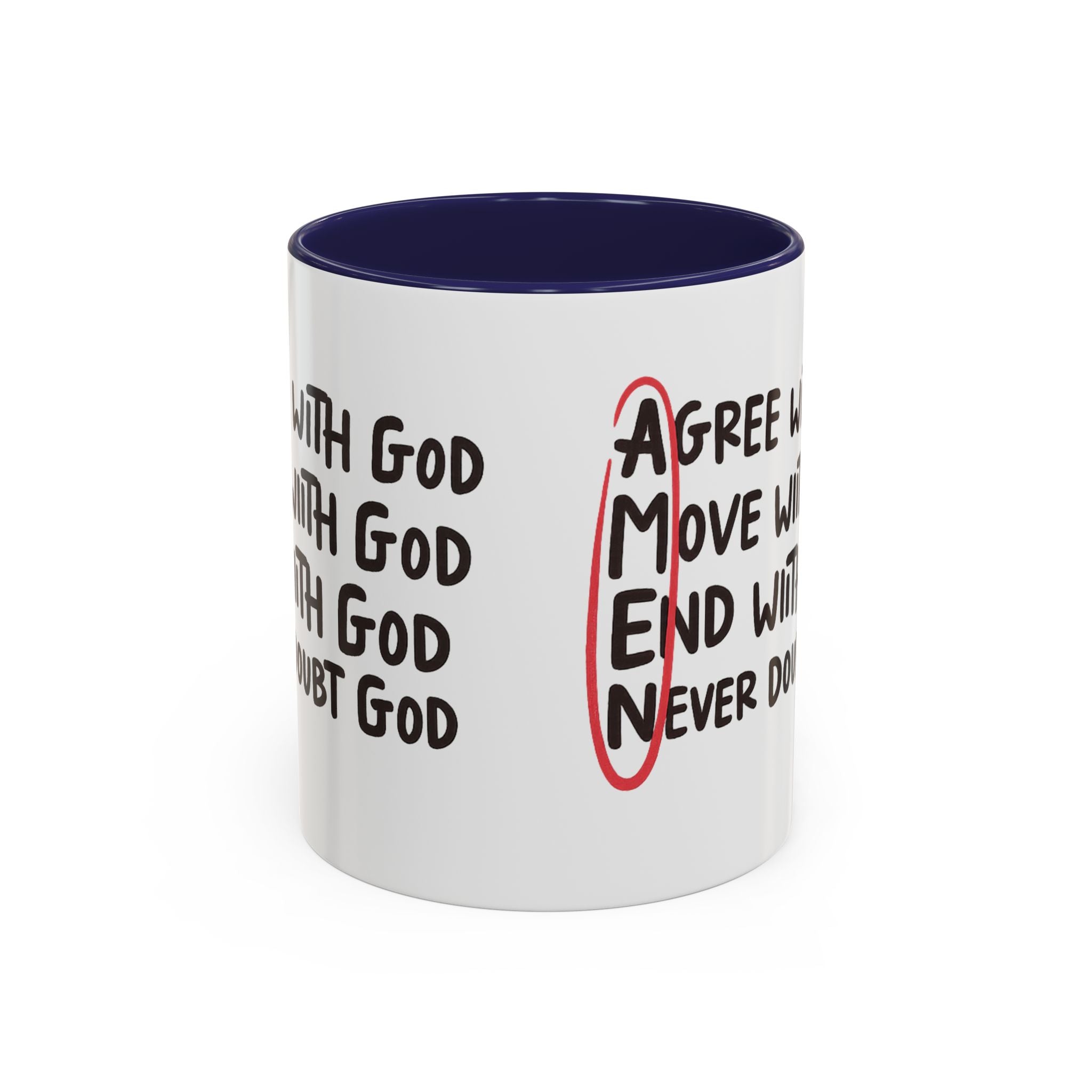 Amen Coffee Mug – Christian Faith Mug with 'Agree, Move, End, Never Doubt God' Design
