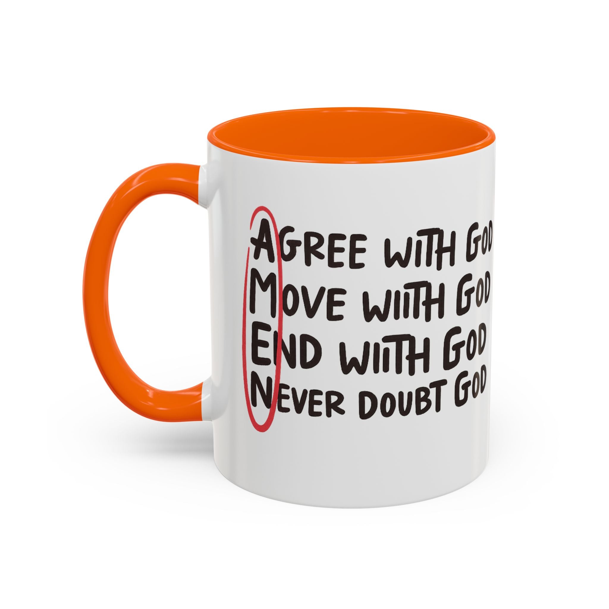 Amen Coffee Mug – Christian Faith Mug with 'Agree, Move, End, Never Doubt God' Design