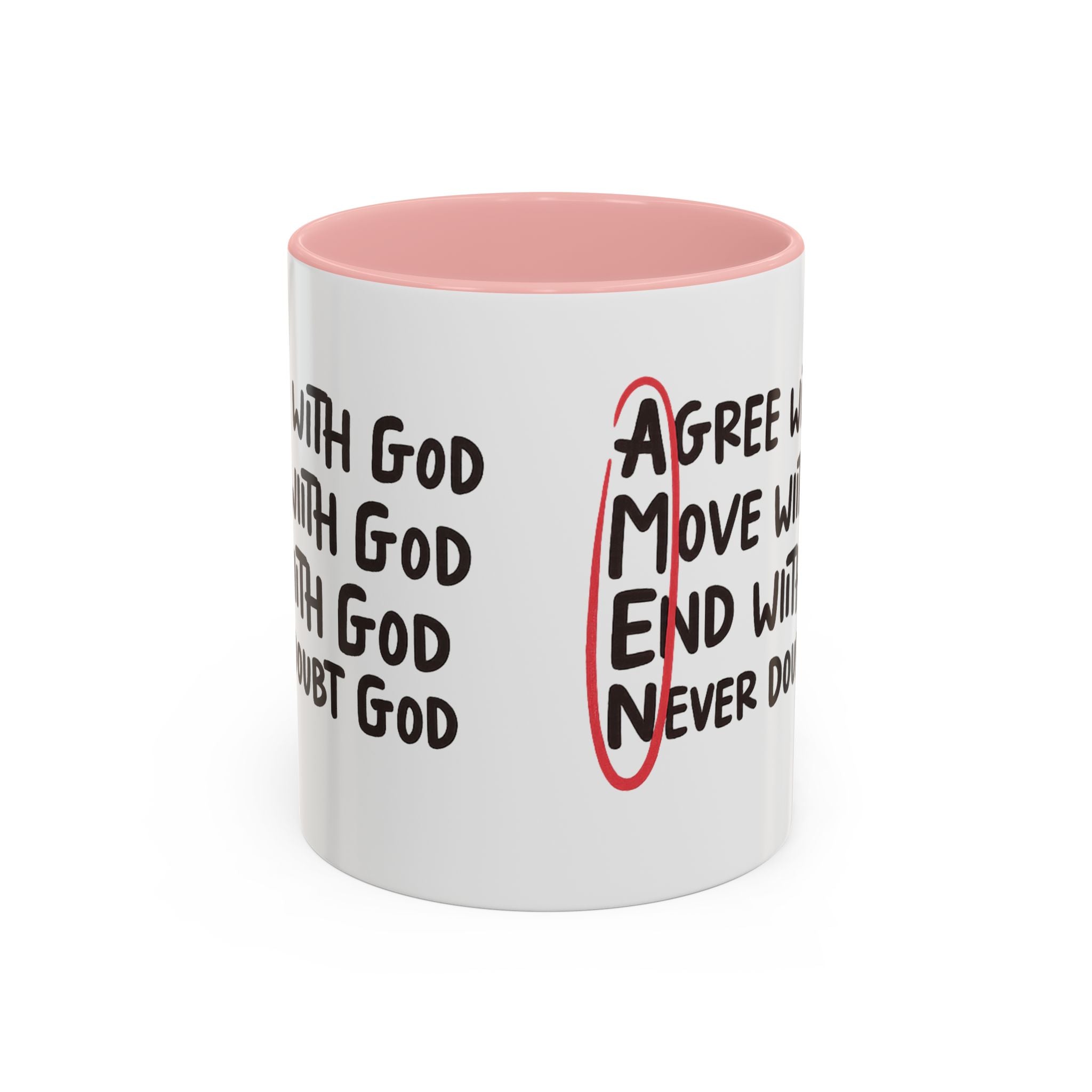 Amen Coffee Mug – Christian Faith Mug with 'Agree, Move, End, Never Doubt God' Design