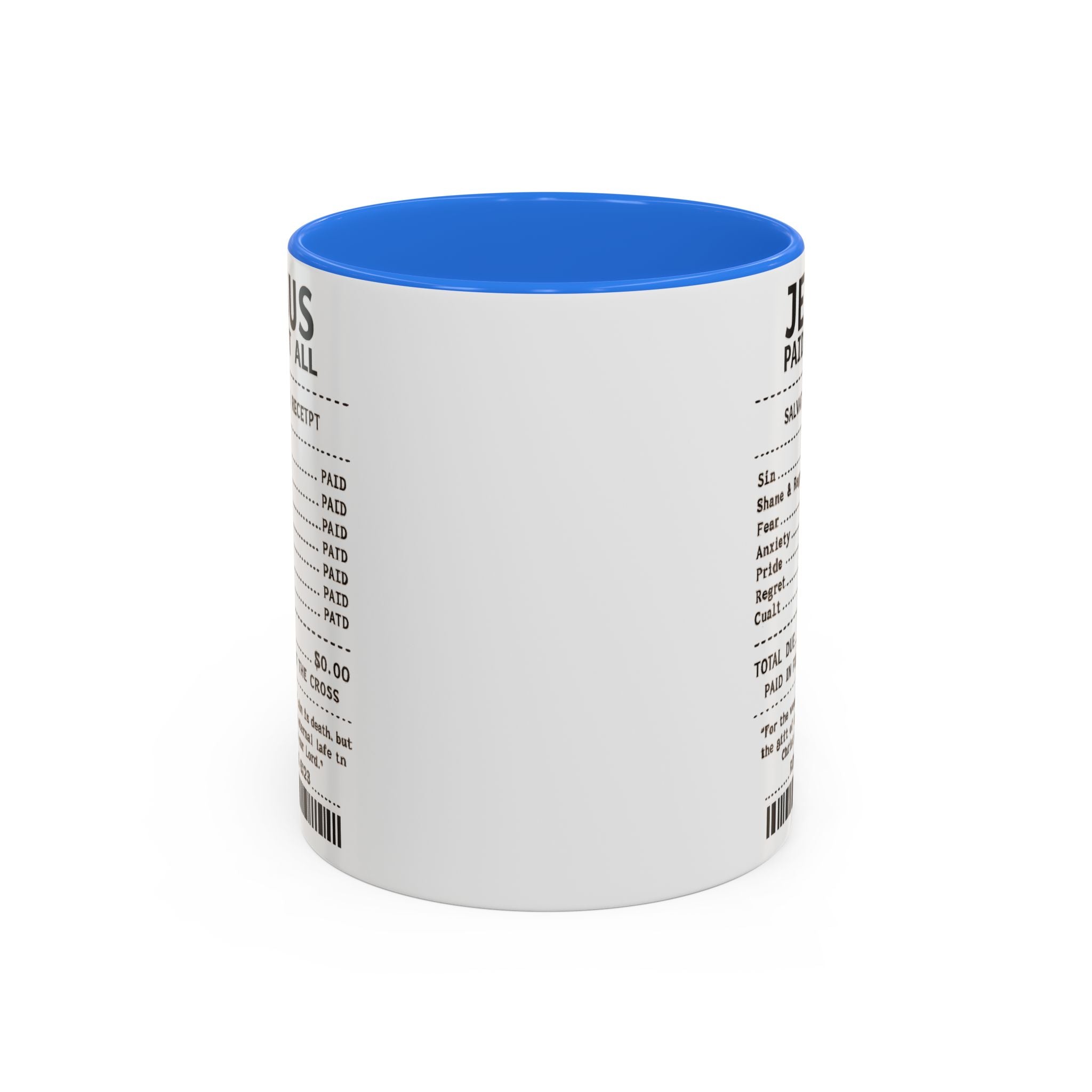 Jesus Paid It All — 11oz/15oz Coffee Cup with Scripture Quotes