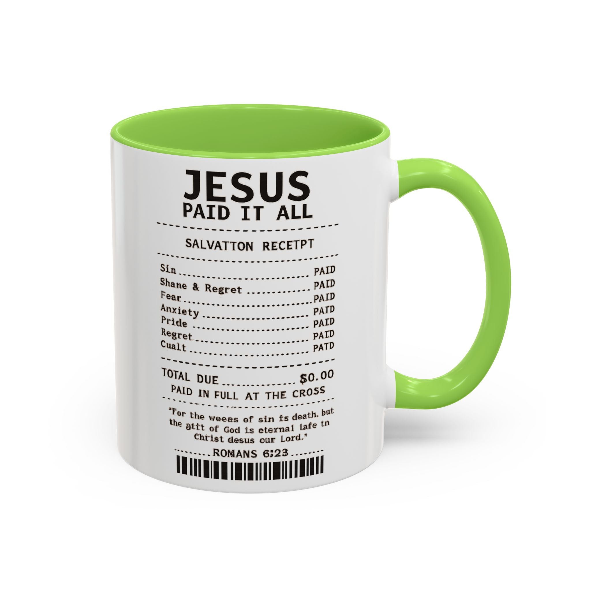 Jesus Paid It All — 11oz/15oz Coffee Cup with Scripture Quotes