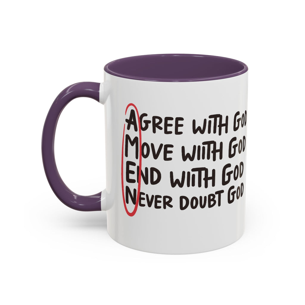 Amen Coffee Mug – Christian Faith Mug with 'Agree, Move, End, Never Doubt God' Design