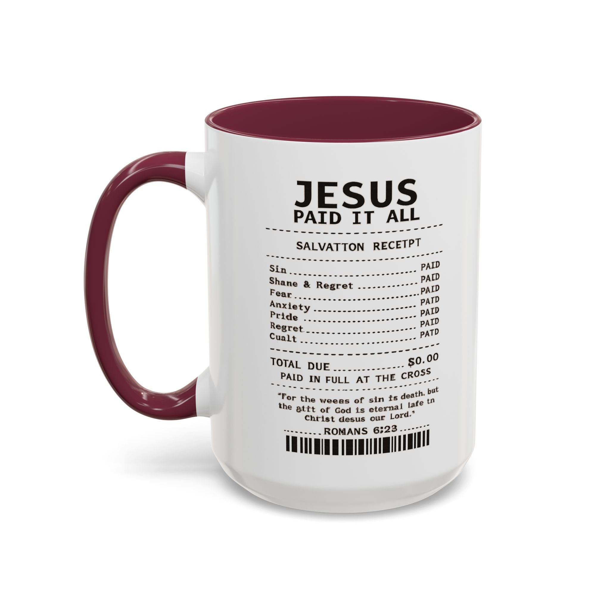 Jesus Paid It All — 11oz/15oz Coffee Cup with Scripture Quotes