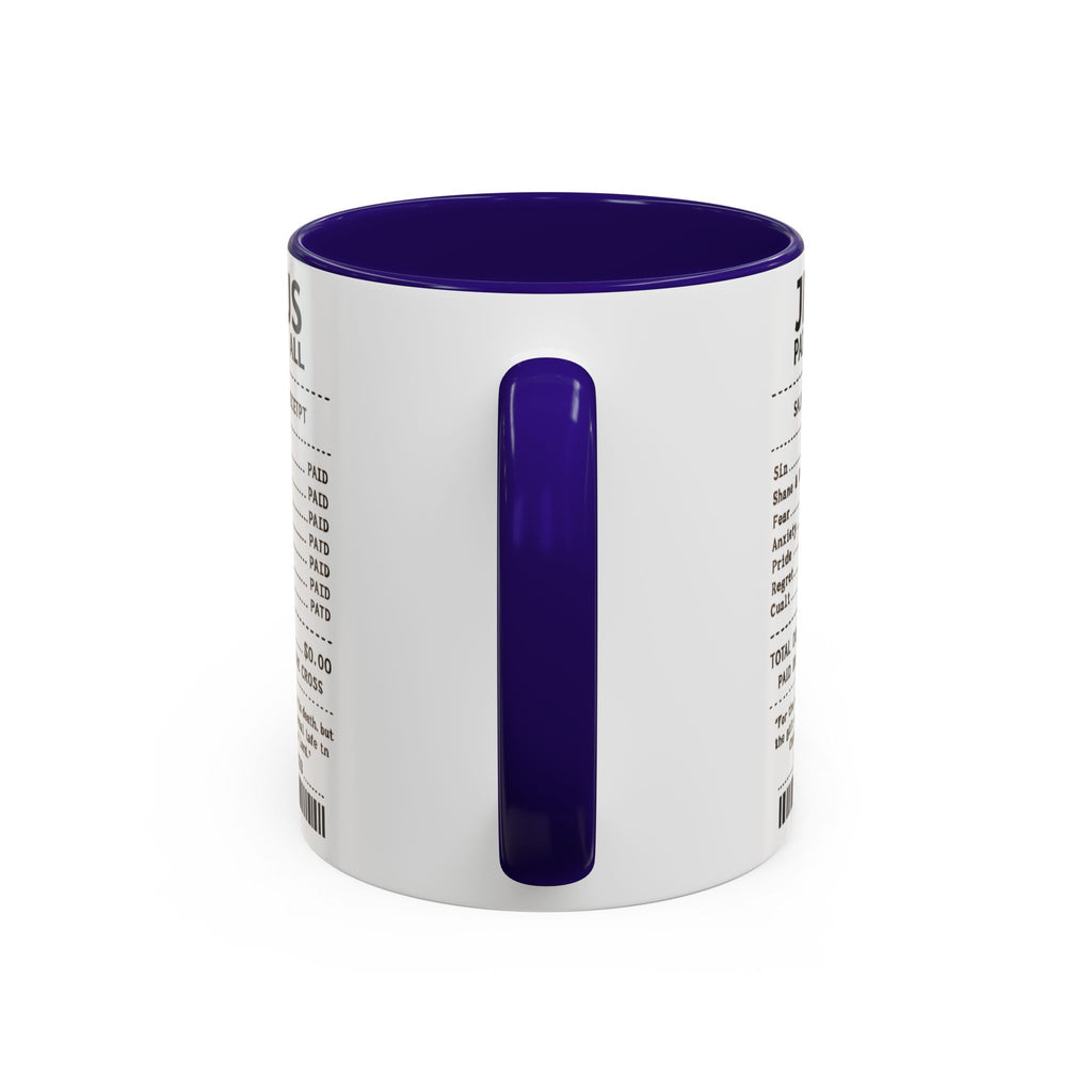 Jesus Paid It All — 11oz/15oz Coffee Cup with Scripture Quotes