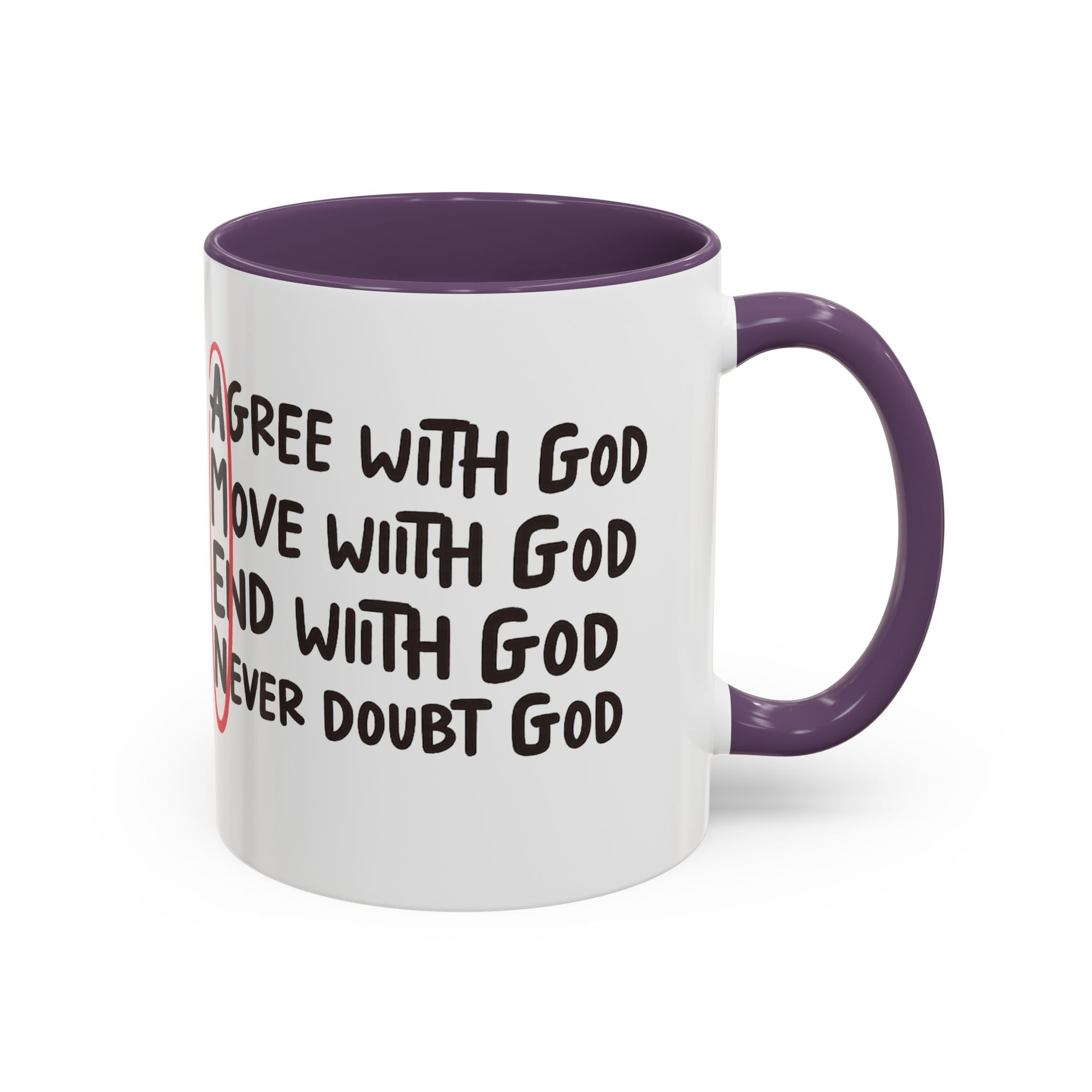 Amen Coffee Mug – Christian Faith Mug with 'Agree, Move, End, Never Doubt God' Design