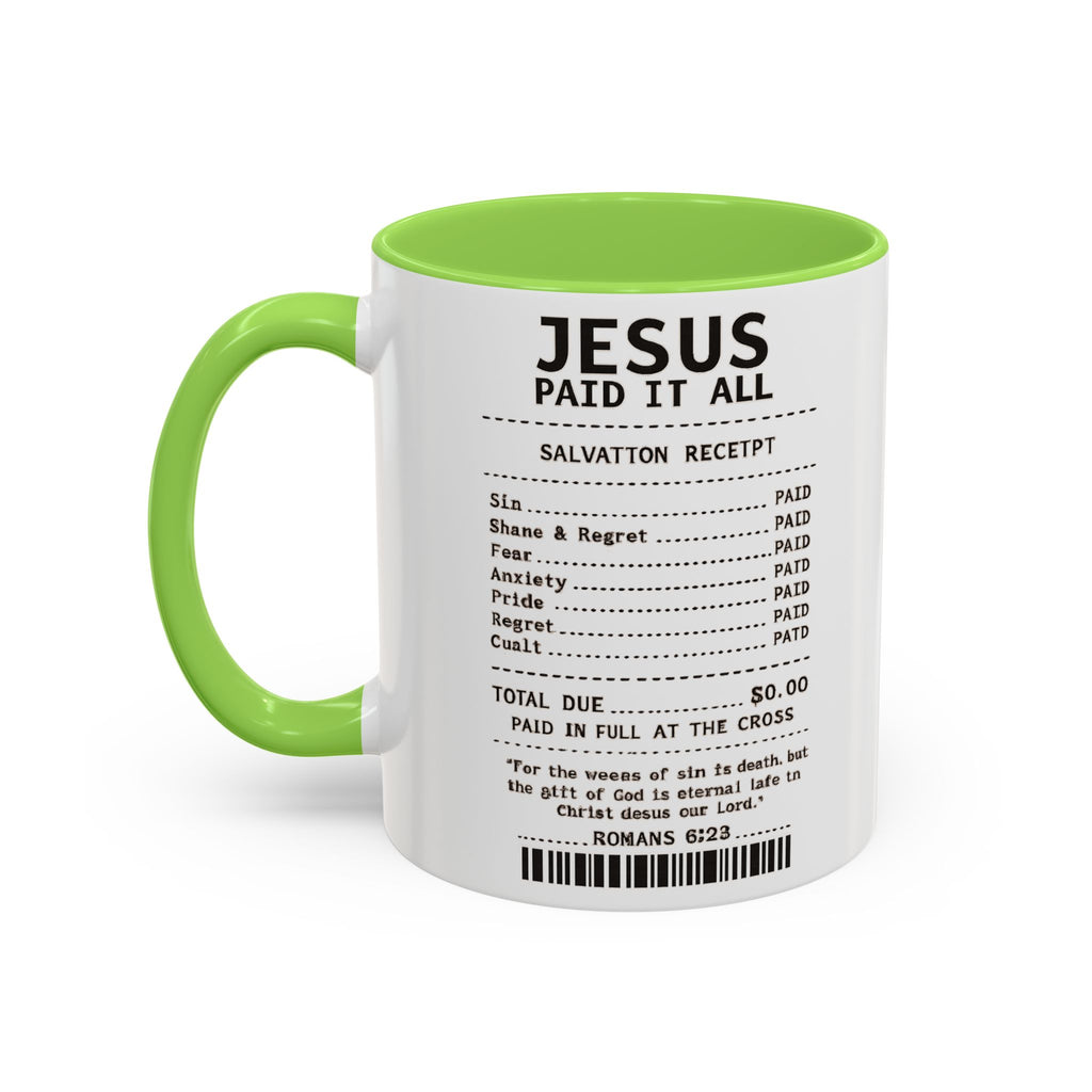 Jesus Paid It All — 11oz/15oz Coffee Cup with Scripture Quotes