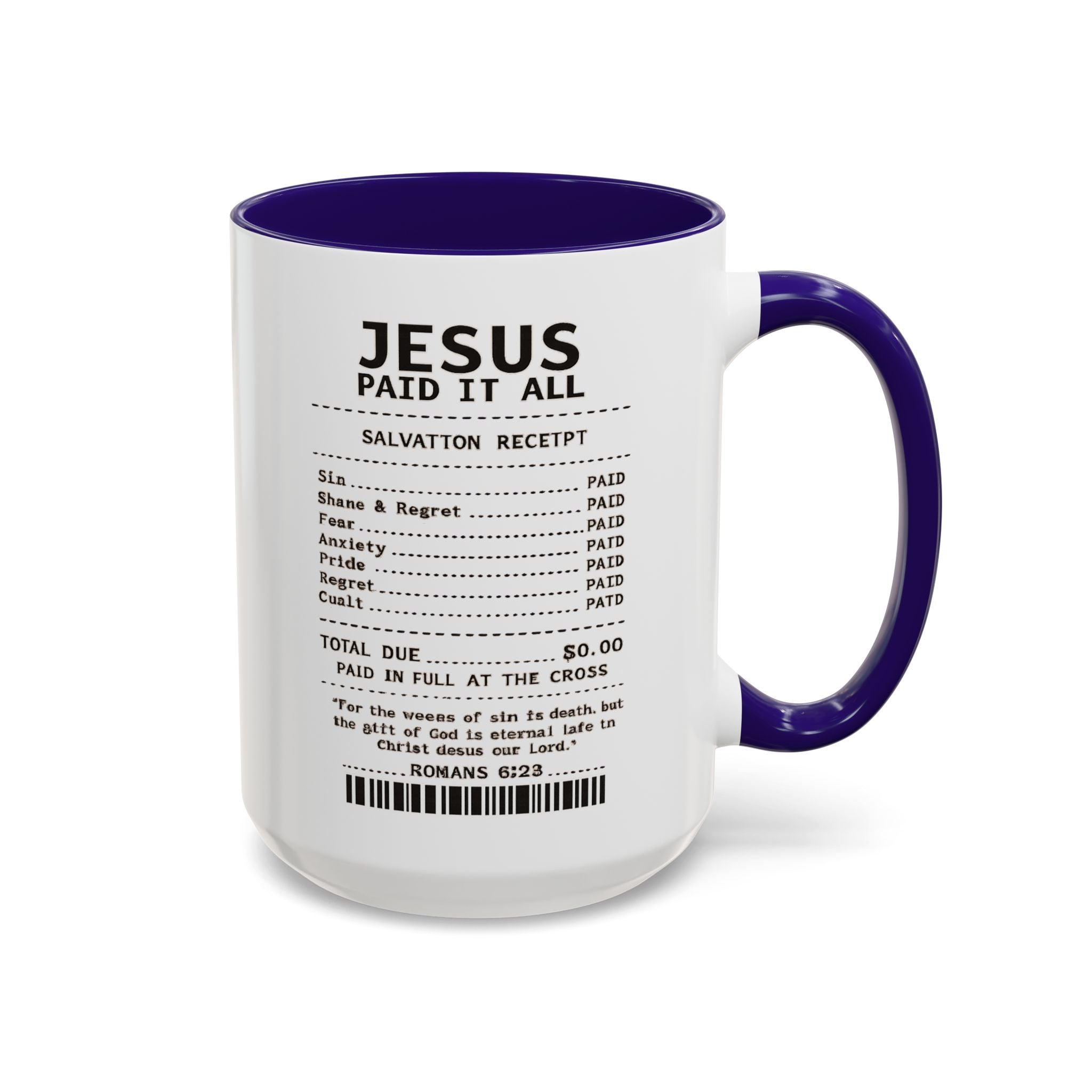 Jesus Paid It All — 11oz/15oz Coffee Cup with Scripture Quotes