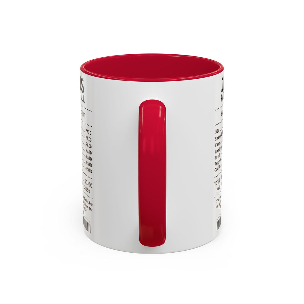 Jesus Paid It All — 11oz/15oz Coffee Cup with Scripture Quotes