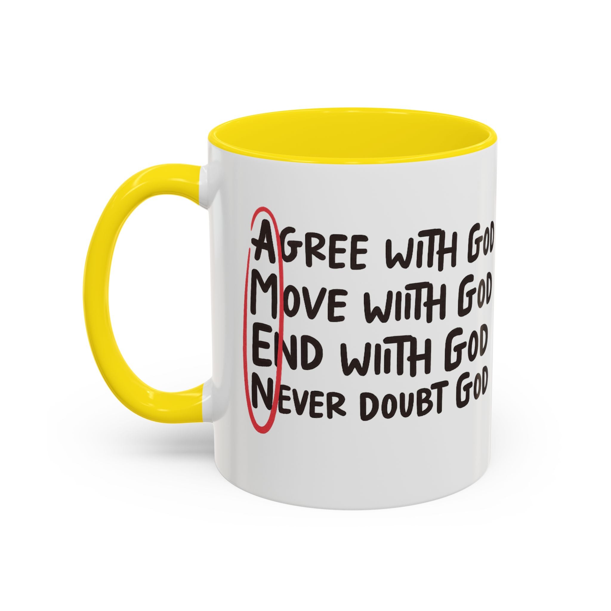 Amen Coffee Mug – Christian Faith Mug with 'Agree, Move, End, Never Doubt God' Design