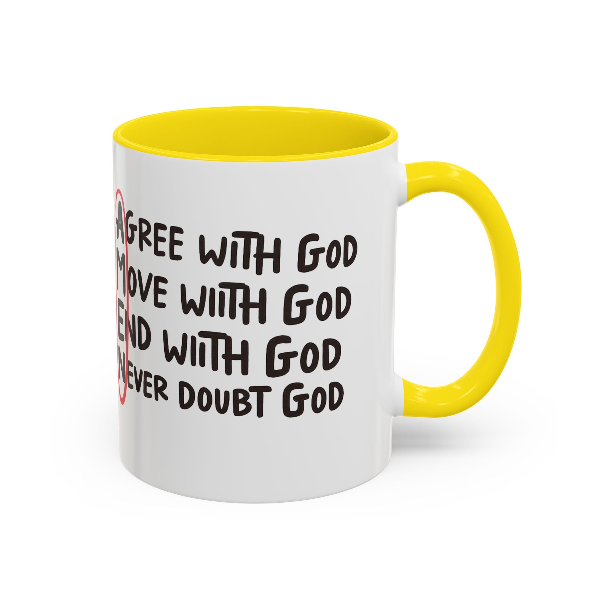 Amen Coffee Mug – Christian Faith Mug with 'Agree, Move, End, Never Doubt God' Design