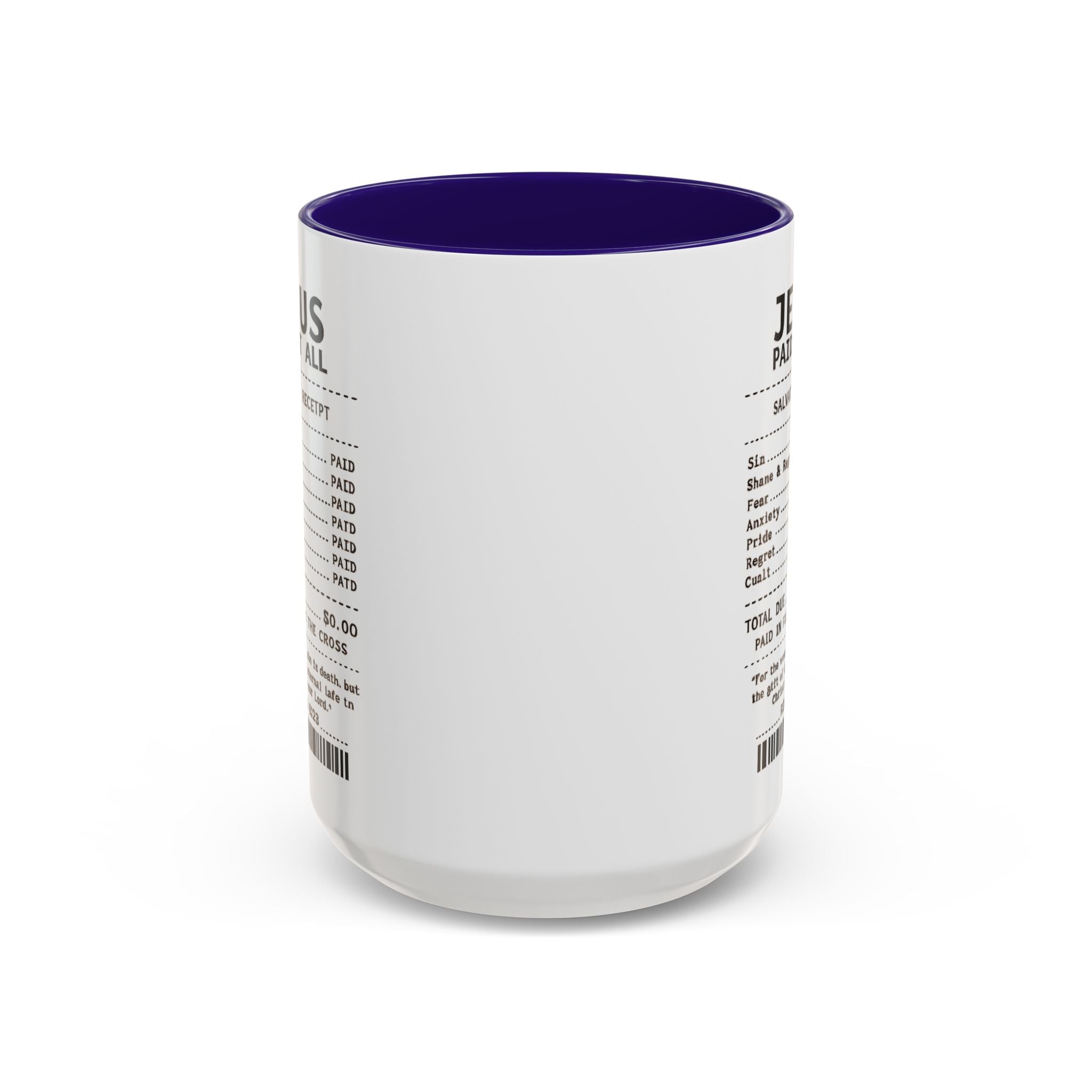 Jesus Paid It All — 11oz/15oz Coffee Cup with Scripture Quotes