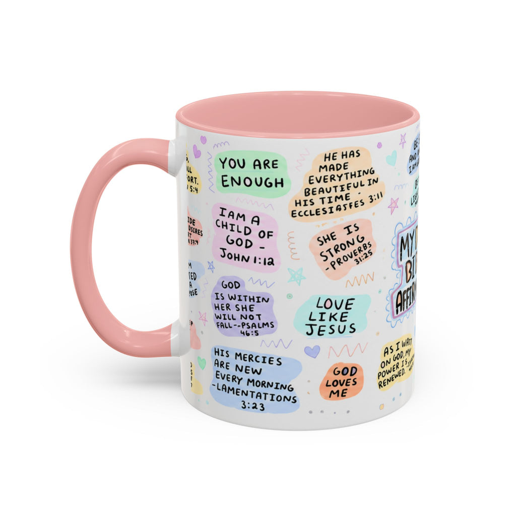 My Daily Bible Affirmations Accent Coffee Mug — Inspirational Christian Scripture Quotes (11/15 oz)