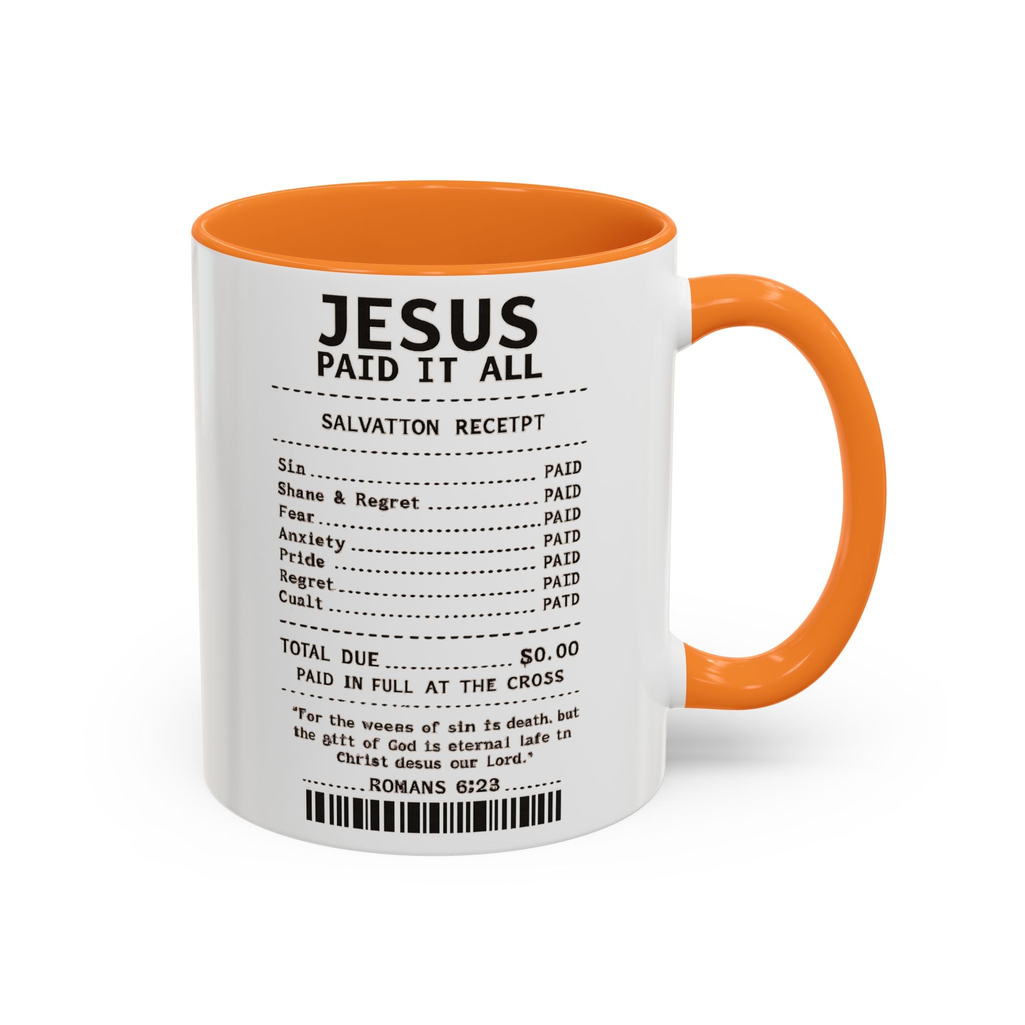 Jesus Paid It All — 11oz/15oz Coffee Cup with Scripture Quotes