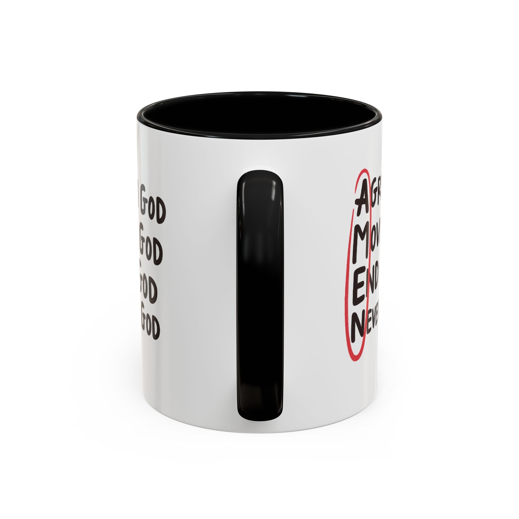 Amen Coffee Mug – Christian Faith Mug with 'Agree, Move, End, Never Doubt God' Design