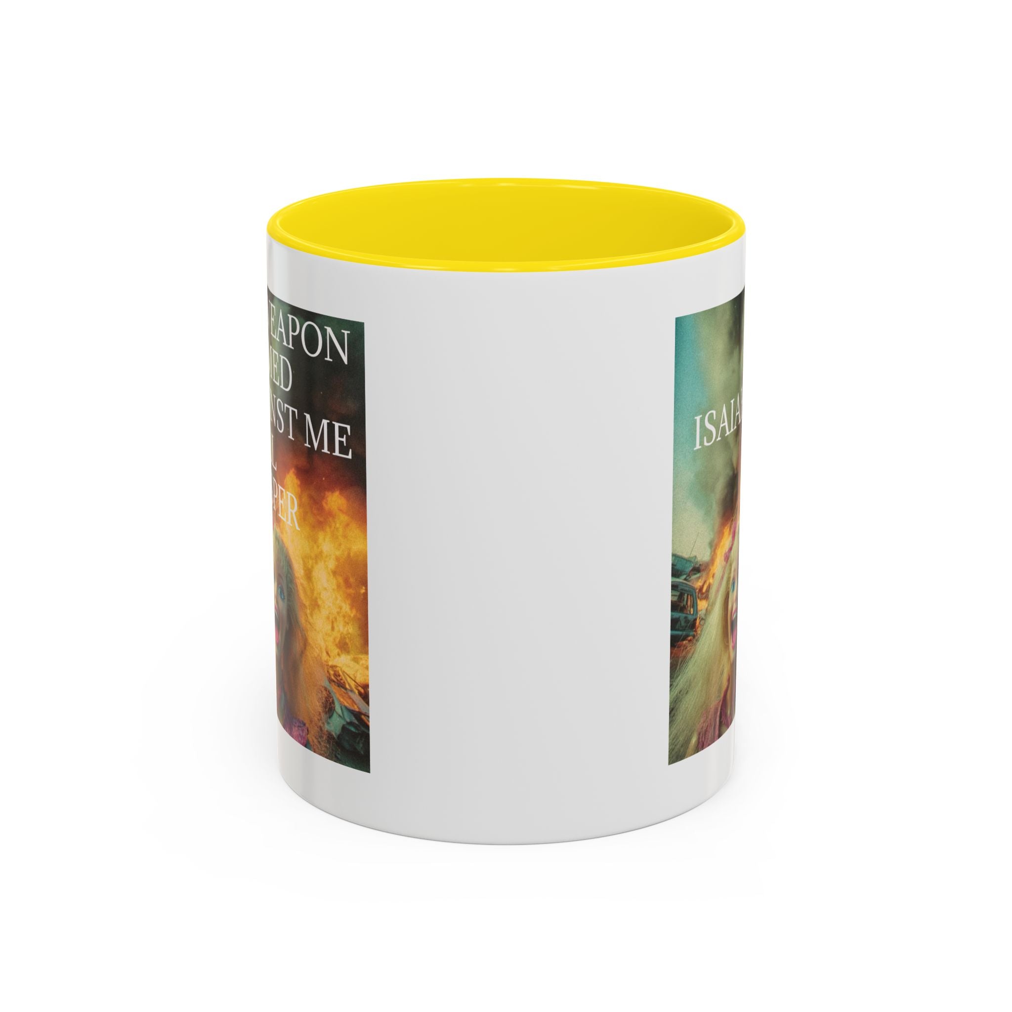 Isaiah 54:17 Faith Mug — No Weapon Formed Against Me Shall Prosper  Coffee Cup