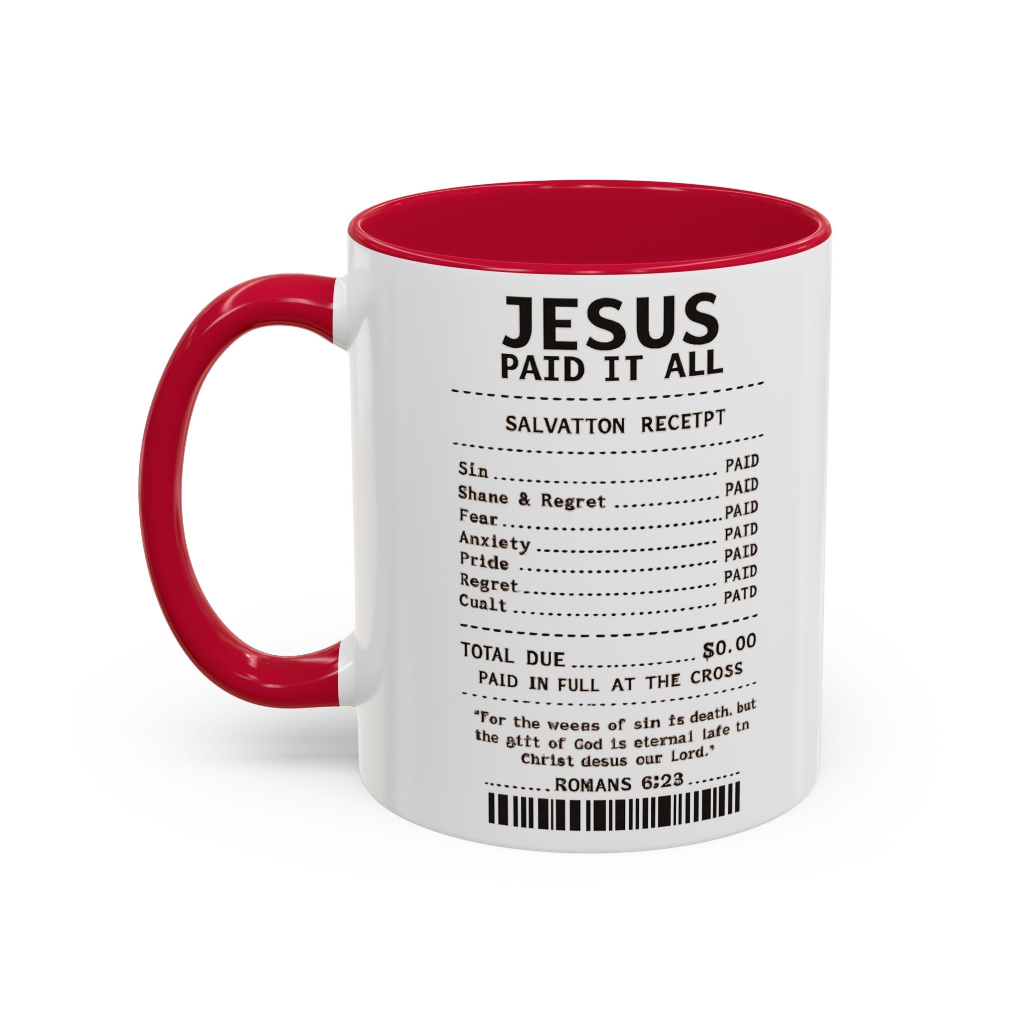 Jesus Paid It All — 11oz/15oz Coffee Cup with Scripture Quotes