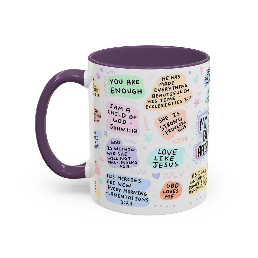 My Daily Bible Affirmations Accent Coffee Mug — Inspirational Christian Scripture Quotes (11/15 oz)