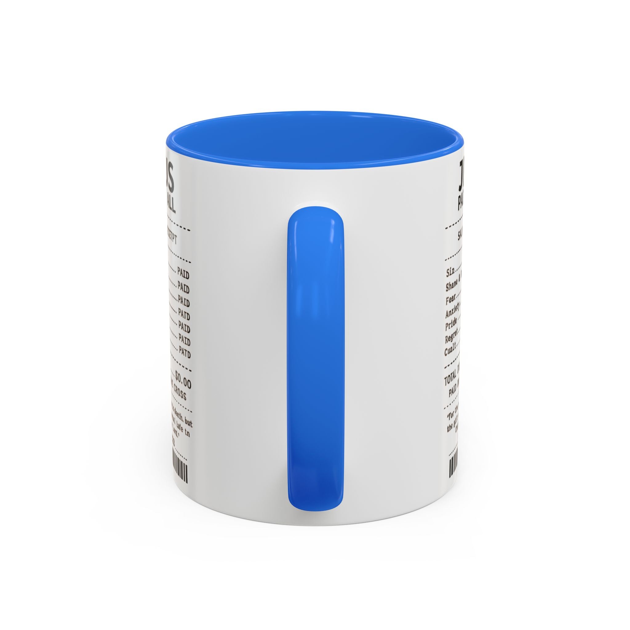 Jesus Paid It All — 11oz/15oz Coffee Cup with Scripture Quotes