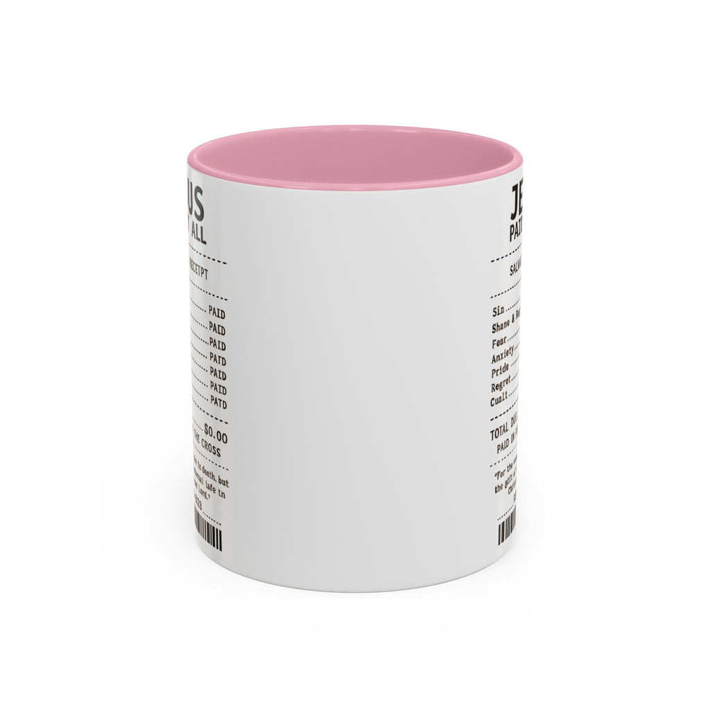 Jesus Paid It All — 11oz/15oz Coffee Cup with Scripture Quotes