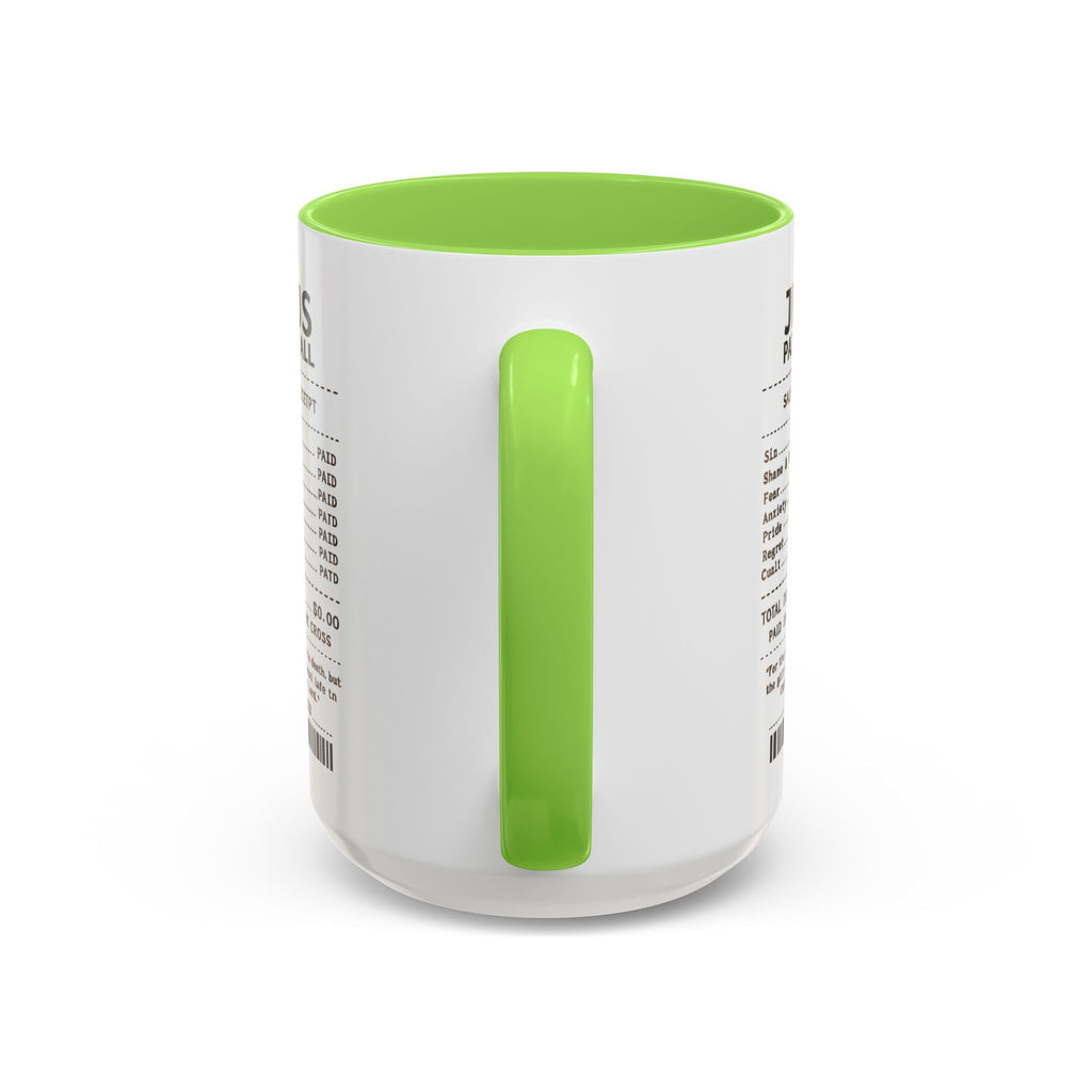 Jesus Paid It All — 11oz/15oz Coffee Cup with Scripture Quotes