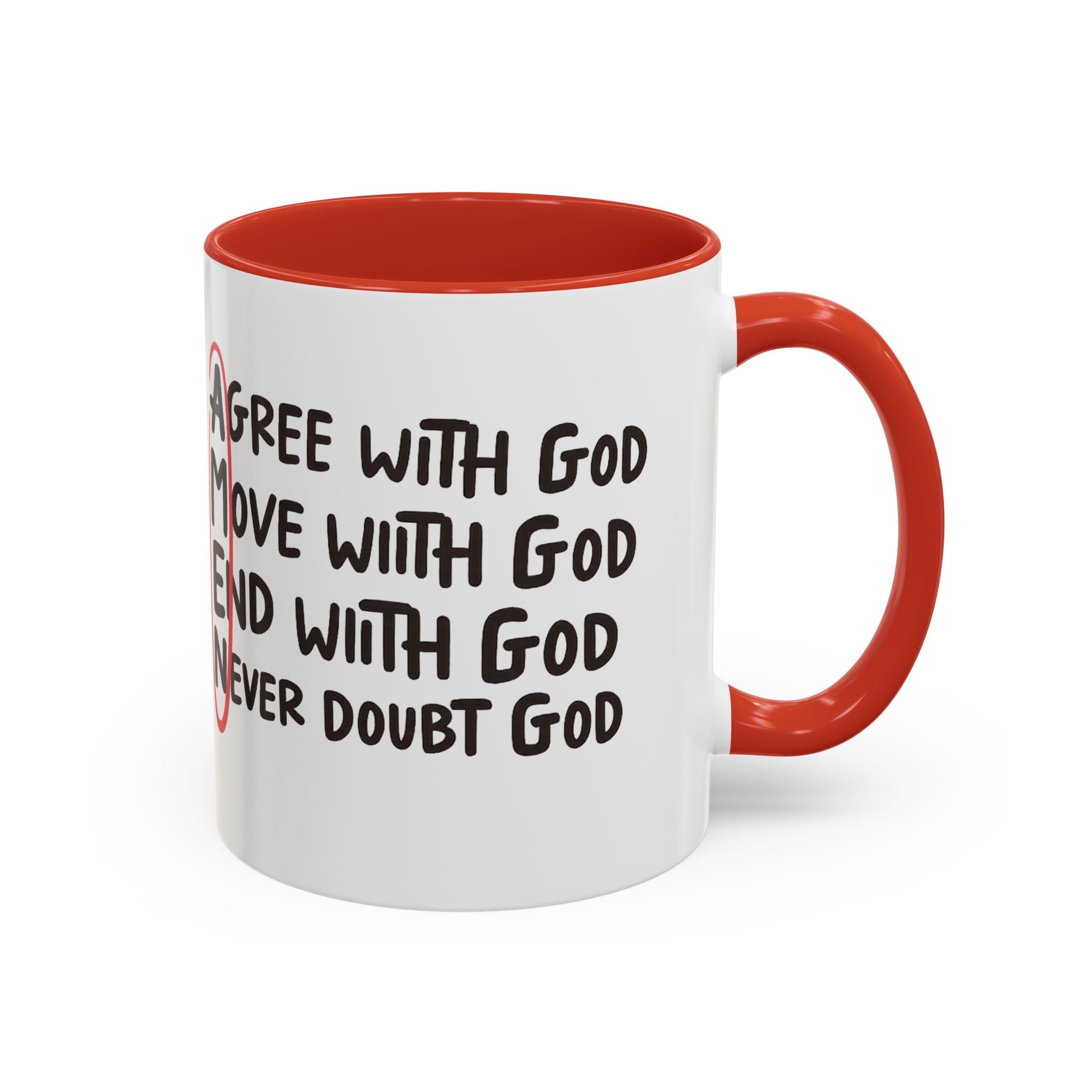 Amen Coffee Mug – Christian Faith Mug with 'Agree, Move, End, Never Doubt God' Design